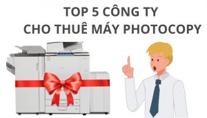 Top 5 công ty cho thuê máy photocopy uy tín tại TP. HCM