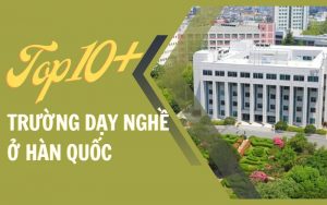 trường dạy nghề ở Hàn Quốc