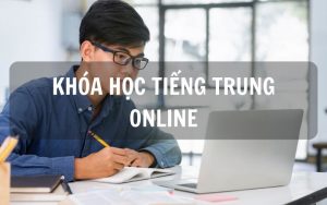 khóa học tiếng trung online