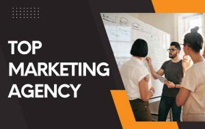 top marketing agency