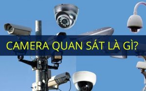 camera quan sát là gì