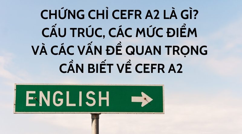 chứng chỉ cefr a2 là gì