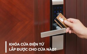 khóa điện tử lắp được cho cửa nào