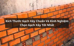 kích thước gạch xây