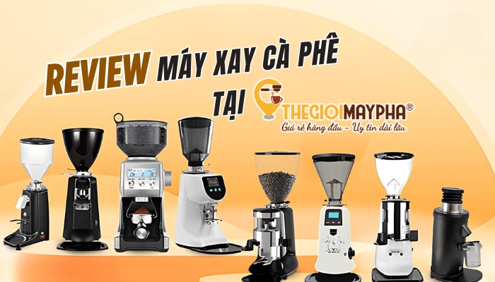 Máy xay cà phê tại Thế Giới Máy Pha có tốt không?