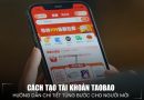 cách tạo tài khoản Taobao
