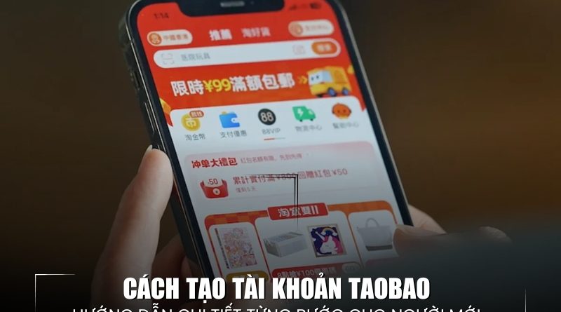 cách tạo tài khoản Taobao